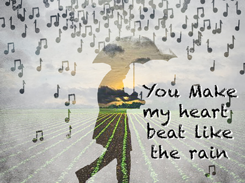 Heart beat like the Rain